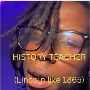 HISTORY TEACHER (Lincoln like 1865) by Diamond Earring Uploads