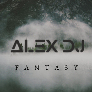 AlexDJ - Fantasy album artwork