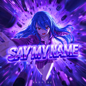 Say My Name - Hoodtrap