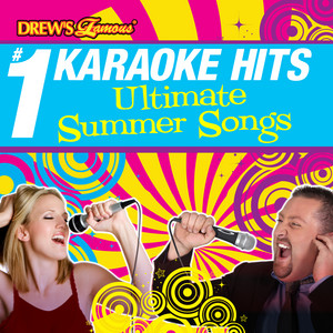 Drew's Famous # 1 Karaoke Hits: Ultimate Summer Songs album