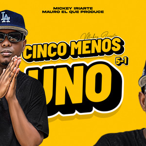 Cinco Menos Uno (5-1)