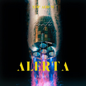 PONTE ALERTA by DJ Zael Album Cover