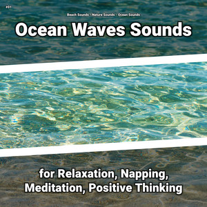 #01 Ocean Waves Sounds for Relaxation, Napping, Meditation, Positive Thinking album
