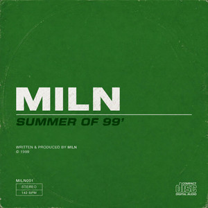 SUMMER OF 99' by MILN