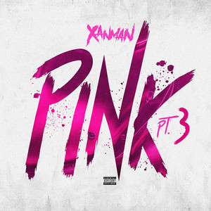 PINK, Pt. 3 by XanMan