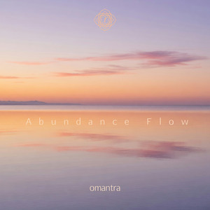 Abundance Flow by Omantra