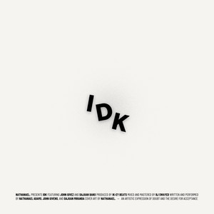 idk by nathanael., John Givez, DaJuan Banx