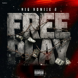 Free Play by Big Homiie G