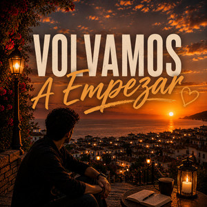 Volvamos A Empezar by valiria valquez