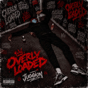 Overly Loaded by Juggion