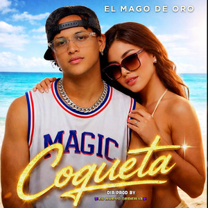COQUETA by El Mago De Oro