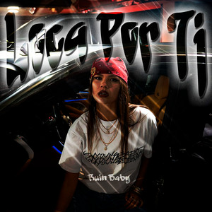 Loca por Ti by Ruin Baby