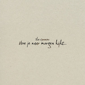Hoe je naar morgen kijkt by The Gunnies