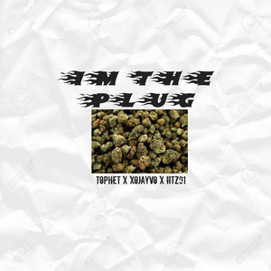 Tophet - Im the Plug (feat. xojayvo & ily91)