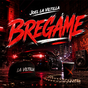 Bregame by Joel La Viltilla