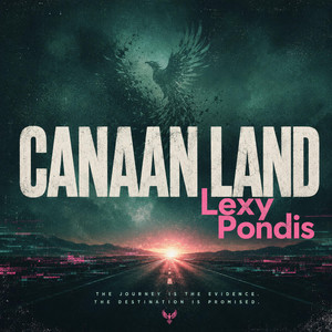 Canaan Land by Lexy Pondis