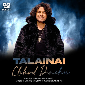 Talainai Chhod Dinchu