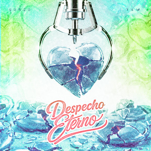 Despecho Eterno by YSW, Gonzo
