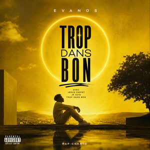 Trop Dans Bon by Evanos