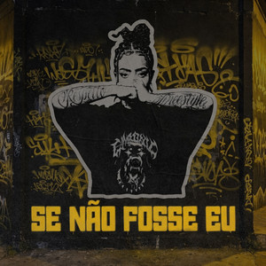 Se Não Fosse Eu by Colombiana, studiozada, Lou Nunes