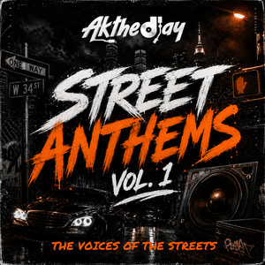 Street Anthems iv by AkTheDjay