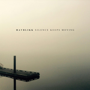 Silence Keeps Moving by Havblikk
