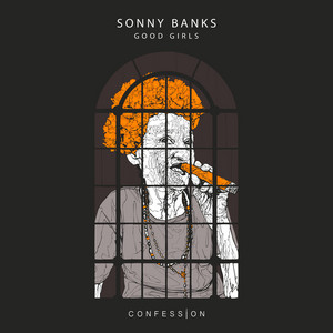 Good Girls by Sonny Banks