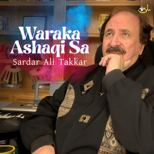 Sardar Ali Takkar - Sta Jafa Kho Qabala Wama