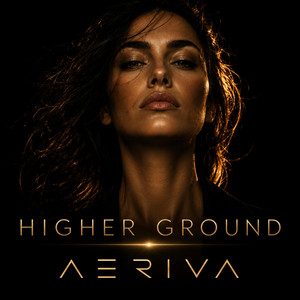 Higher Ground by Aeriva