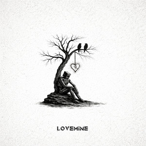 Lovemine by I Think We're Poets