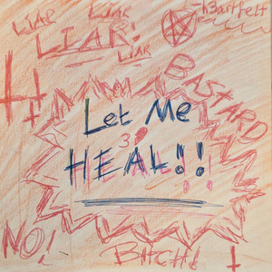 LET ME HEAL