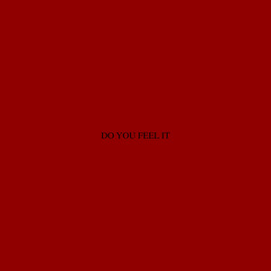 Do You Feel It by Sean Harte Rigney