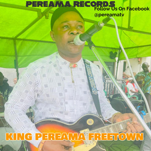 King Pereama Freetown - Survival