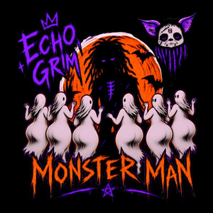 Monster Man by Echo Grim