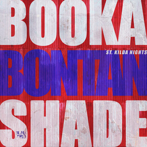 St. Kilda Nights by Booka Shade, Bontan