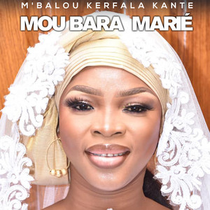 MBALOU KERFALA KANTE - Mou bara marié