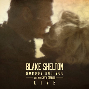 Nobody But You (Duet with Gwen Stefani)
