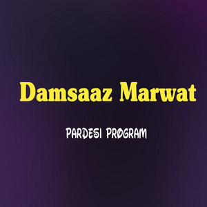 Damsaaz Marwat - Dedan Ta Raza Swal Darta Karama Mazigar Kala Na Kala