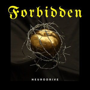 Forbidden by NEURODRIVE
