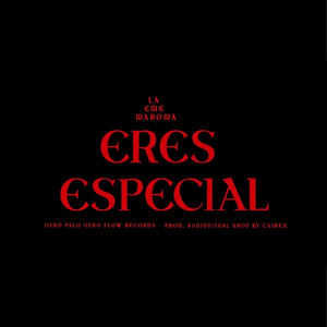 Eres Especial by La Eme Maroma