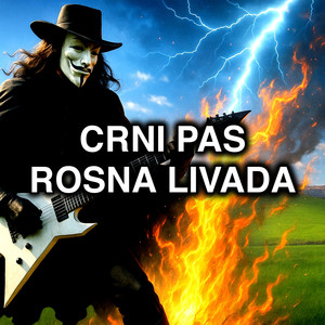 Crni Pas - Rosna Livada
