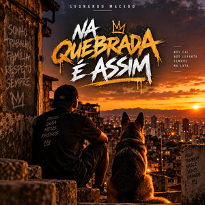 Na Quebrada é Assim by Leonardo Macedo