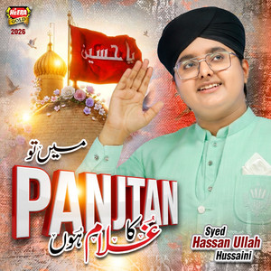 Main To Panjtan Ka Ghulam Hoon by Syed Hassan Ullah Hussaini