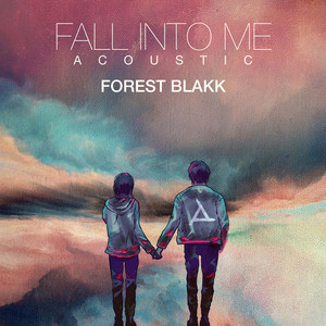 Fall Into Me - Acoustic