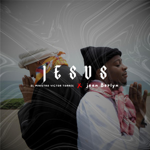 Jesus by El Ministro Victor Torres