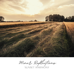 Sunset Harmony by Minor Reflections