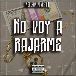 No Voy a Rajarme