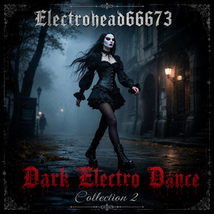 Dance of the Shadows (Dark Electro Dance Track) by Electrohead66673