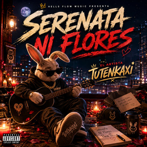 SERENATA NI FLORES by TUTENKAXI