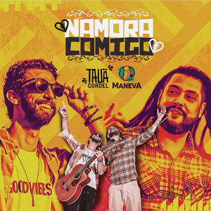 Namora comigo by Tauã Cordel, Maneva